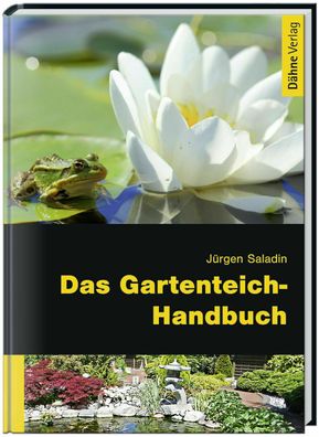 Das Gartenteich-Handbuch von unserem Geschäftsführer Jürgen Saladin