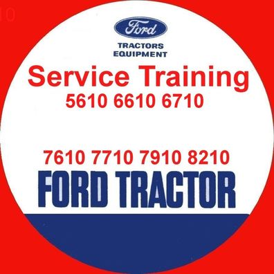 Service Training für Ford II Traktoren 5610 6610 6710 7610 7710 7910 und 8210