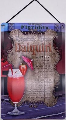 Blechschild mit Kordel 20 X 30cm Spruch: Authentische Rezepte Daiquiri