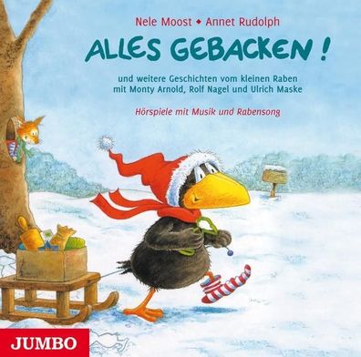 Alles gebacken. CD. . Und neue Geschichten. (3 J.), Nele Moost