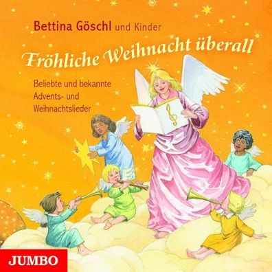 Fr?hliche Weihnacht ?berall: Beliebte Lieder und Gedichte zur Advents- und ...