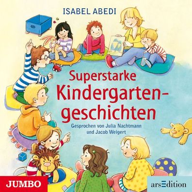 Superstarke Kindergartengeschichten, Isabel Abedi