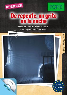 PONS H?rbuch Spanisch: ""De repente, un grito en la noche"": M?rderische H? ...