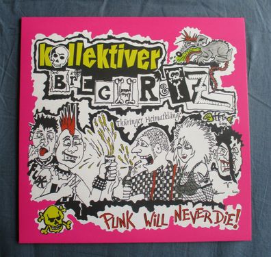 Kollektiver Brechreiz Punk will never die! Vinyl LP farbig