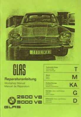 Reparaturanleitung Glas 2600 - 3000 V8 Modelle ( BMW Glas V8 )Auto, Oldtimer