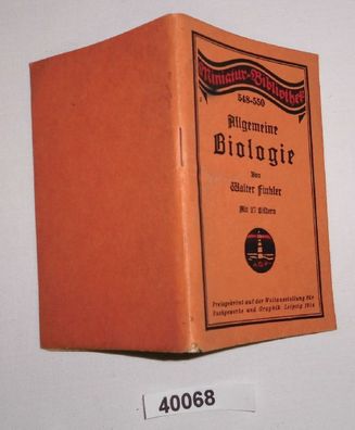 Allgemeine Biologie (Miniatur-Bibliothek 548-550)