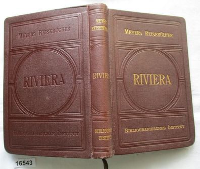 Meyers Reisebücher: Riviera. Südfrankreich, Korsika, Algerien und Tunis
