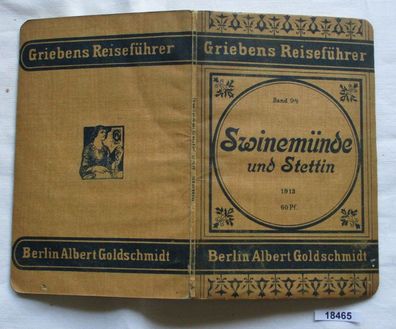 Swinemünde und Stettin - Praktisches Reisehandbuch (Griebens Reiseführer Band 94)