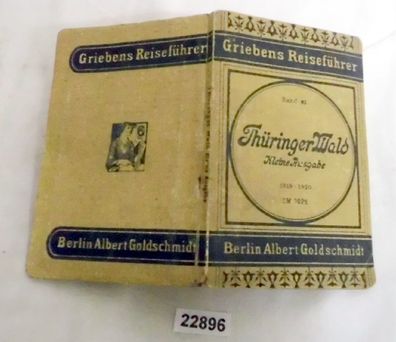 Griebens Reiseführer Band 82 - Thüringer Wald Kleine Ausgabe 1919-1920