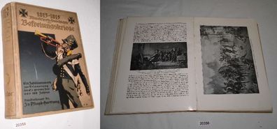 1813-1815 Illustrierte Geschichte der Befreiungskriege - Ein Jubiläumswerk zur Erinne