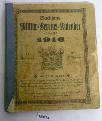 Sachsens Militär-Vereins-Kalender auf das Jahr 1916 Kriegs-Ausgabe