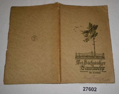 Bei Sächsischer Landwehr im Westen - Ein Gedenkbuch im Auftrage der Division herausg