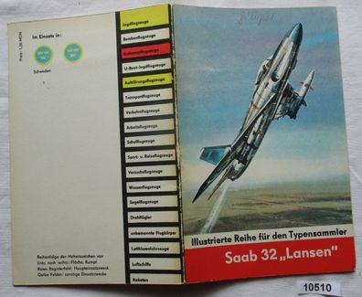 Saab A 32 "Lansen" - Illustrierte Reihe für den Typensammler mit Variant-Modell, Heft