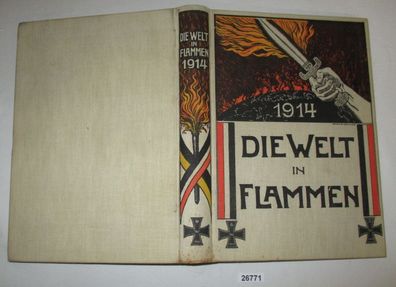 Die Welt in Flammen - Illustrierte Kriegschronik 1914
