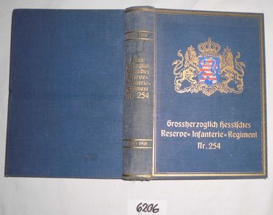 Grossherzoglich Hessisches Reserve Infanterie Regiment Nr. 254 1914 - 1918
