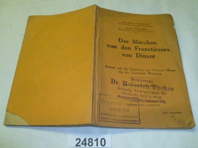 Das Märchen von den Franctireurs von Dinant - Antwort auf das Gutachten von Professor