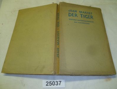 Der Tiger - Weitere Unterhaltungen Clemenceaus mit seinem Sekretär Jean Martet