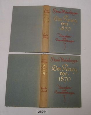 Der Krieg von 1870 - Ursachen und Verantwortungen, 2 Bände