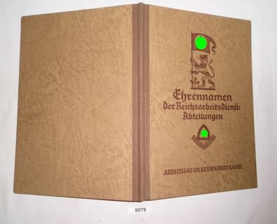 Ehrennamen der Reichsarbeitsdienst-Abteilungen im Arbeitsgau XXII, Hessen-Nord, Kasse