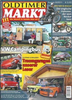 Oldtimer Markt 8/2011 VW Campingbus - Seit 60 Jahren: Pack die Badehose ein!