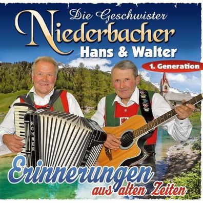 Die Geschwister Niederbacher Erinnerungen aus alten Zeiten 2CD's Neu