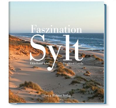 Faszination Sylt, Ekkehard Klatt, Siegfried Layda