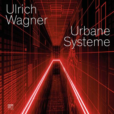 Urbane Systeme, Ulrich Wagner