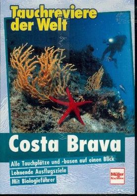 Tauchreviere der Welt - Costa Brava