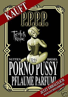Kultiges Plakat / Poster: Porno Pussys Pflaume Parfüm