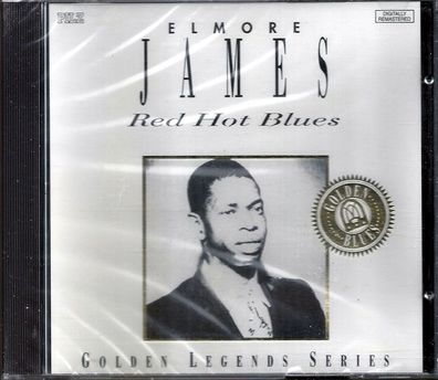 CD: Elmore James: Red Hot Blues (Golden Legends Series) Pilz