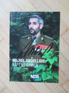 NDR Käpt´ns dinner - Michel Abdollahi - handsigniertes Autogramm!!!