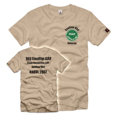 SanEins Vbd DEU EinsKtgt ISAF Camp Warehouse Kabul 2002 Einsatz T Shirt#37603