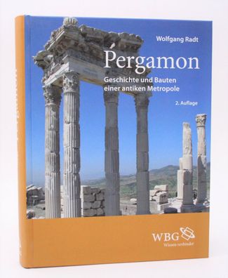 Pergamon / Wolfgang Radt / Geschichte und Bauten einer antiken Metropole