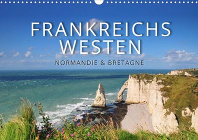 Frankreichs Westen &#8211; Normandie und Bretagne 2022 Wandkalender
