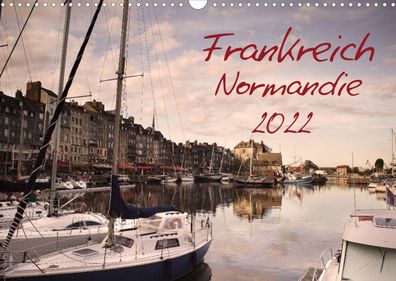 Frankreich Normandie 2022 Wandkalender