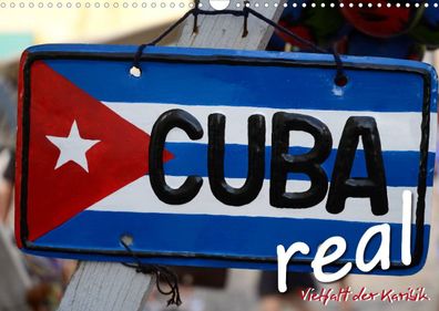 Cuba Real - Vielfalt der Karibik 2022 Wandkalender