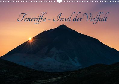 Teneriffa - Insel der Vielfalt 2022 Wandkalender