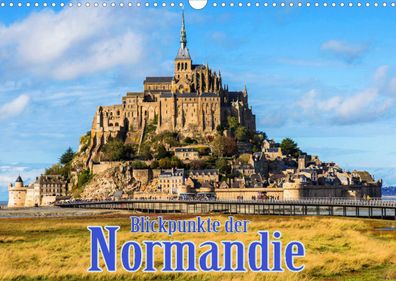 Blickpunkte der Normandie 2022 Wandkalender