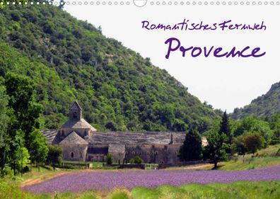Romantisches Fernweh - Provence 2022 Wandkalender