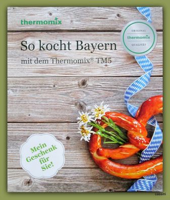 So kocht Bayern mit dem Thermomix TM5