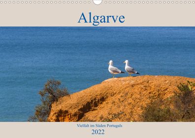 Algarve - Vielfalt im Süden Portugals 2022 Wandkalender