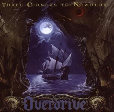 Overdrive - Three Corners to Nowhere [CD] Neuware