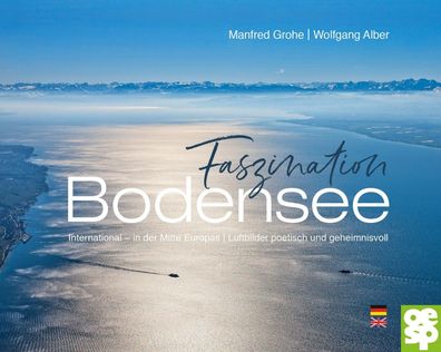 Faszination Bodensee. International | In der Mitte Europas | Luftbilder poe ...