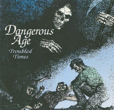 CD: Dangerous Age: Troubled Times (2000) Long Island Records LIR 00047