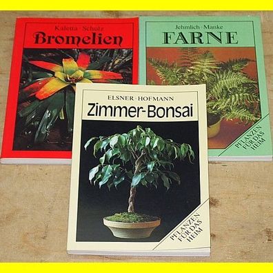 3 Bücher Pflanzen für das Heim - Farne + Bromelien + Zimmer-Bonsai - neuwertig !