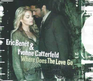 CD-Maxi: Eric Benet & Yvonne Catterfeld: Where Does The Love Go + Video (2006)