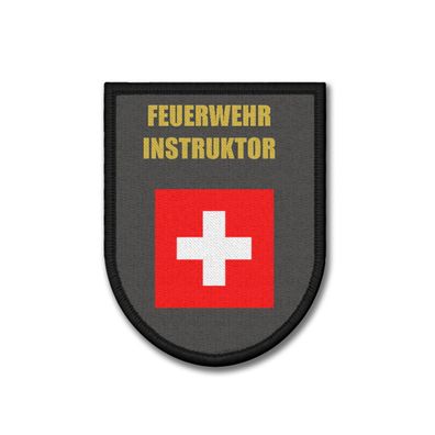 Patch Feuerwehr Instruktor Schweiz Schweizer Feuerwehr Abzeichen 9x7cm#37270