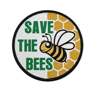 Patch Save the Bees Bienen retten schützen helfen Aufnäher Imker Biene #36823