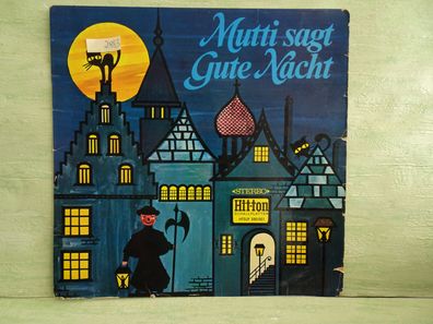 LP Hit-Ton Mutti sagt gute Nacht 1. 2. 3. Folge Adel Hoffmann Märchenmusikanten