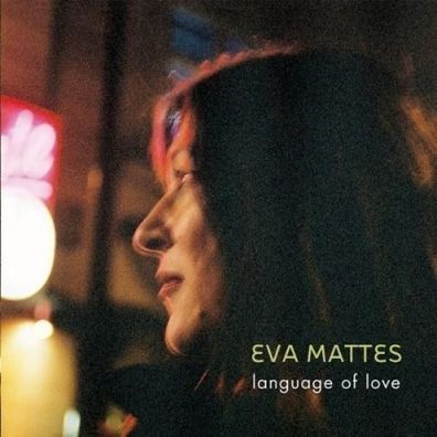 Eva Mattes - Language of Love [CD] Neuware